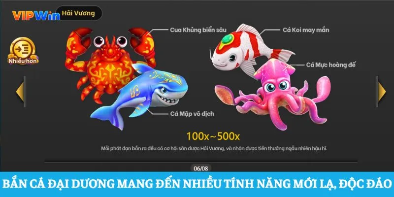 Bắn cá đại dương mang đến nhiều tính năng mới lạ, độc đáo