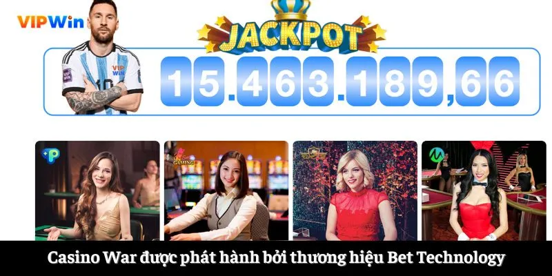 Casino War được phát hành bởi thương hiệu Bet Technology