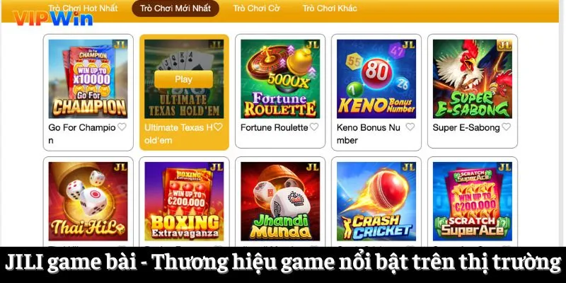 JILI game bài - Thương hiệu game nổi bật trên thị trường