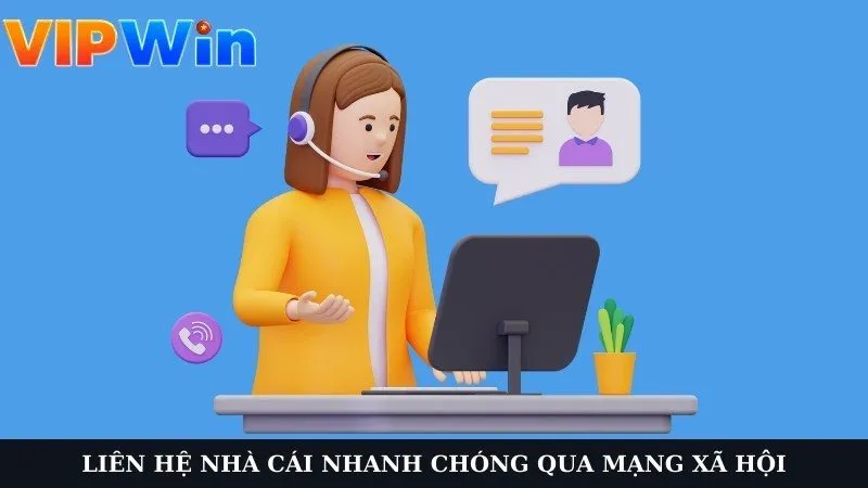 Liên hệ nhà cái nhanh chóng qua mạng xã hội