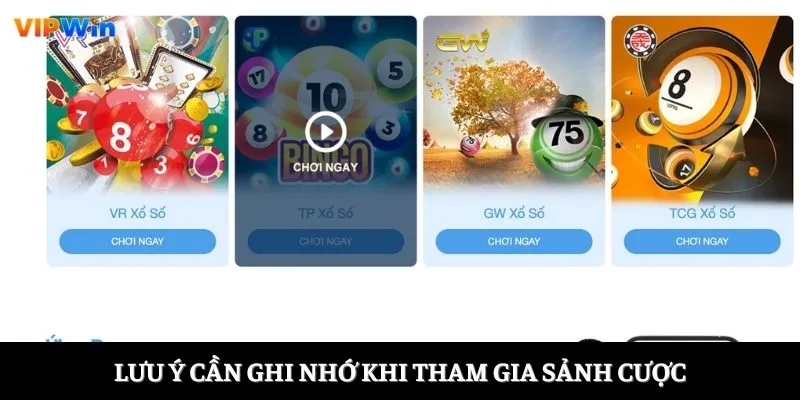 Lưu ý cần ghi nhớ khi tham gia sảnh cược