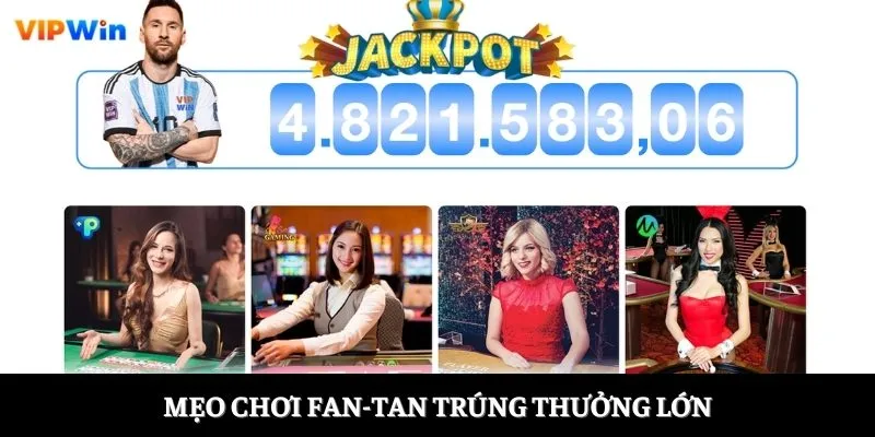 Mẹo chơi Fan-tan trúng thưởng lớn