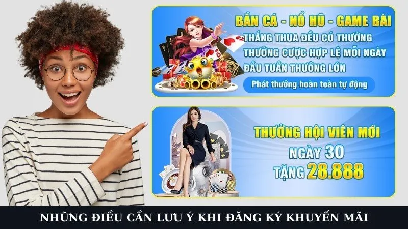 Những điều cần lưu ý khi đăng ký khuyến mãi