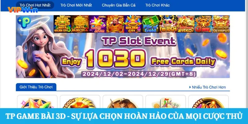 TP game bài 3D - Sự lựa chọn hoàn hảo của mọi cược thủ