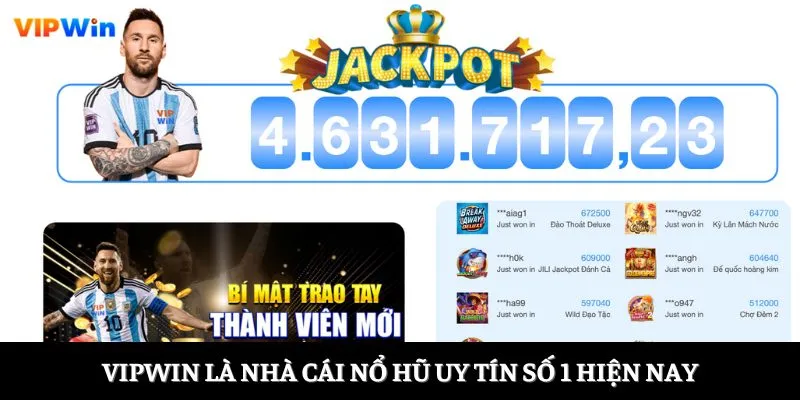 Vipwin là nhà cái nổ hũ uy tín số 1 hiện nay