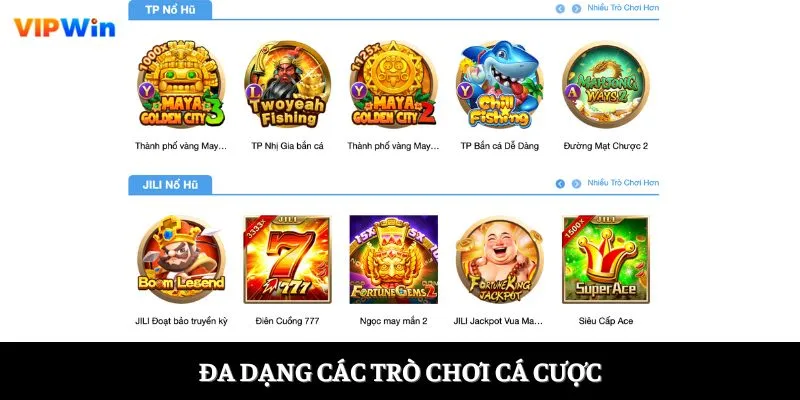 Đa dạng các trò chơi cá cược