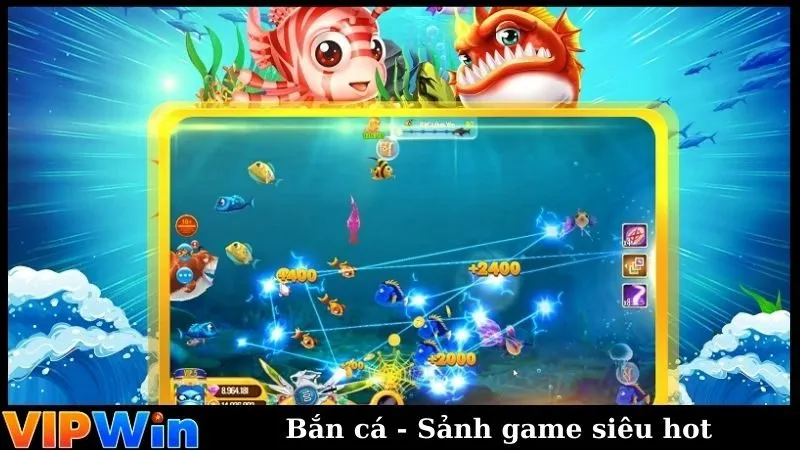 Bắn cá - Sảnh game siêu hot