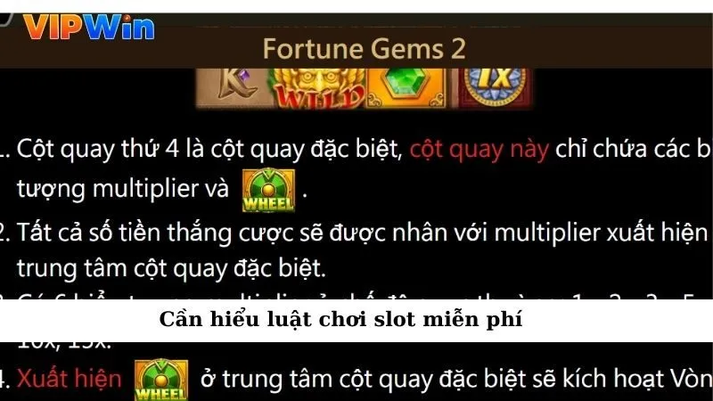 Cần hiểu luật chơi slot miễn phí