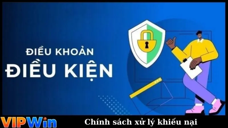 Chính sách xử lý khiếu nại