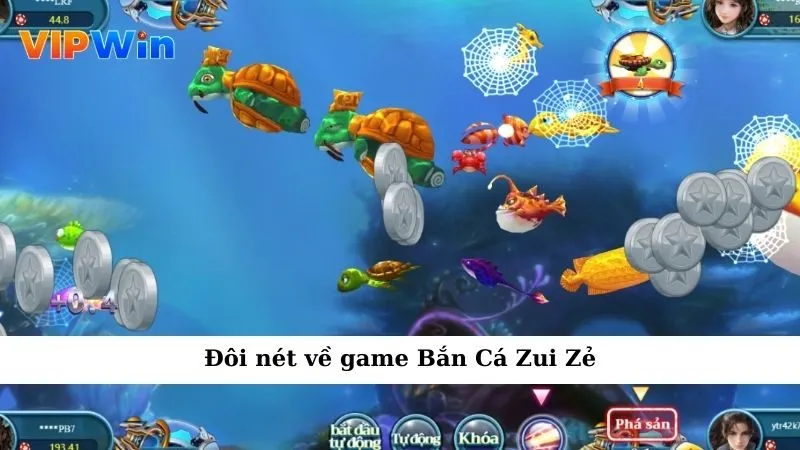 Đôi nét về game Bắn Cá Zui Zẻ