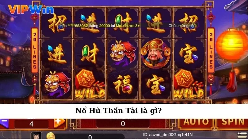 Nổ Hũ Thần Tài là gì?