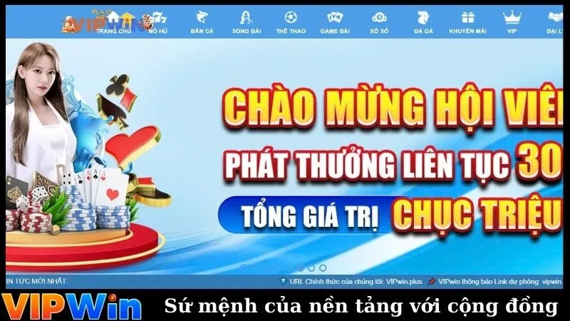 Sứ mệnh của nền tảng với cộng đồng