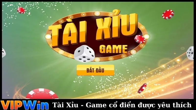 Tài Xỉu - Game cổ điển được yêu thích