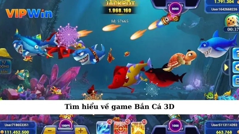 Tìm hiểu về game Bắn Cá 3D