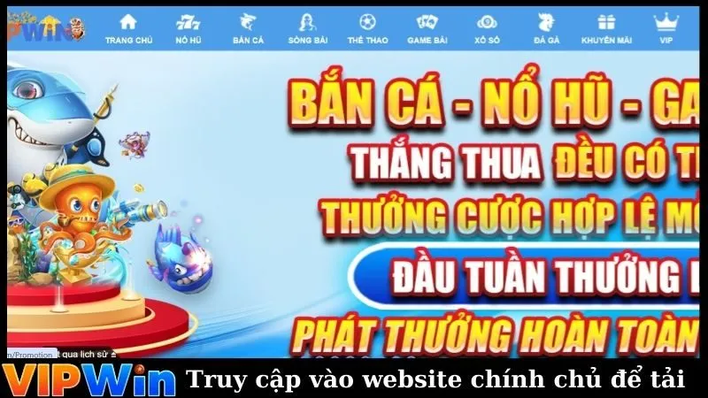 Truy cập vào website chính chủ để tải app