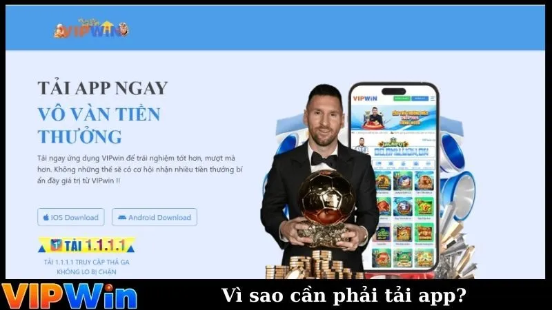 Vì sao cần phải tải app?